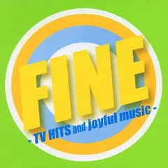FINE TV HITS and joyful music 【CD、音楽 中古 CD】レンタル落ち