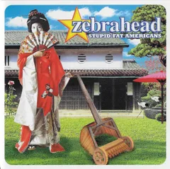 CD Zebrahead Stupid Fat Americans SRCS2418 SME 未開封 /00110のサムネイル
