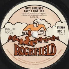 英7” Dave Edmunds Baby I Love You ROC1 Rockfield /00080