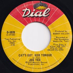Joe Tex Cat's Got Her Tongue / Woman Stealer Dial US D-1020 207122 SOUL FUNK ソウル ファンク レコード 7インチ 45