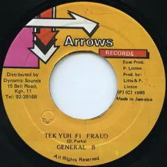 ジャマイカ7” General B Tek Yuh Fi Fraud NONE Arrows /00080