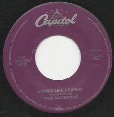 米7” Tom Cochrane Sinking Like A Sunset S756944 Capitol Records /00080