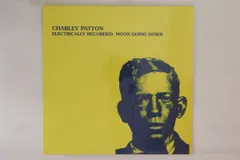 伊LP Charley Patton Electrically Recorded: Moon Going Down MK311 MONK 未開封 /00260