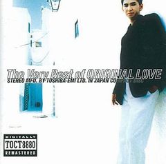THE VERY BEST OF ORIGINAL LOVE / ORIGINAL LOVE (CD)