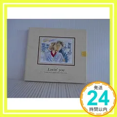 Lovin’you [CD] オムニバス、 杉山清貴、 遠藤京子、 平松愛理、 永井真理子、 EPO、 陣内大蔵、 谷村有美、 小田和正、 SING LIKE TALKING; 辛島美登里_02