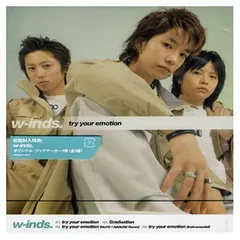 try your emotion [Audio CD] w-inds. and Hiroaki Hayama