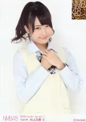 NMB48 村上文香 生写真 直筆サイン NMB48 村上文香 生写真 直筆サイン