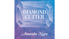 ダイヤモンド・カッター・Diamond Cutter by Amanda Nepo