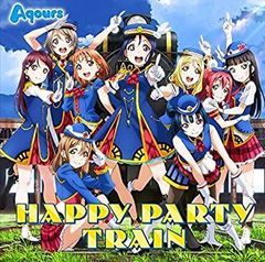 [중고] [러브라이브! 선샤인!!] 3rd 싱글 [HAPPY PARTY TRAIN] (BD 포함) (메이커 특전 없음)
