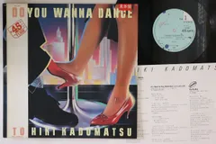 12” Toshiki Kadomatsu Do You Wanna Dance RAL4501PROMO AIR Japan Vinyl プロモ /00250 FLAC] Do You Wanna Dance/It's Hard To Say Good-Bye/Fly-By