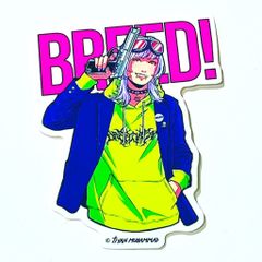 【Tiyan Muhammad × BREED】BRGIRL STICKER