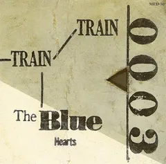 2024年最新】THE BLUE HEARTS TRAIN-TRAINの人気アイテム - メルカリ