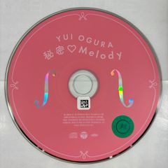 【MAXI】秘密・Melody(マキシシングル)／小倉唯