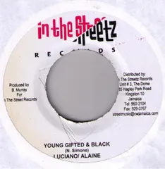 ジャマイカ7” Luciano / Alaine Young Gifted & Black NONE In The Streetz Records /00080