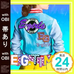 【帯あり】E.G. TIME [CD] E-girls_07
