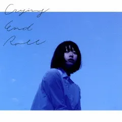 Crying End Roll 通常盤 【CD、音楽 中古 CD】レンタル落ち
