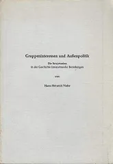 Gruppeninteressen und Aussenpolitik: D. Sowjetunion in d. Geschichte internat. Beziehungen (German Edition)