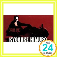 ◇氷室京介/KISS ME/キス・ミー - メルカリ