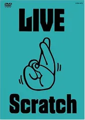 2024年最新】live scratch〜上がってますってばtour〜＠武道館 dvdの