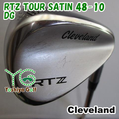 ウェッジ クリーブランド RTZ TOUR SATIN 48-10/DG/S200/48[127250]