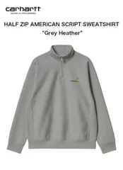 Carhartt WIP HALF ZIP AMERICAN SCRIPT SWEATSHIRT Grey Heather カーハートダブリューアイピー プルオーバー パーカー  i027014