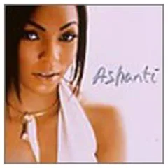 ASHANTI [Audio CD] アシャンティ; A.ダグラス; I.ロレンゾ; E.デバージ and C.ウォレス