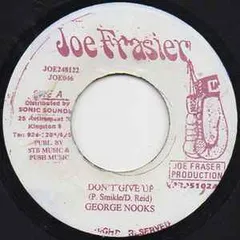 ジャマイカ7” George Nooks Dont Give Up NONE Joe Frasier /00080
