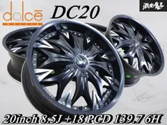 ☆美品☆ DOLCE ドルチェ DC20 / 20インチ 8.5J +18 PCD 139.7 6
