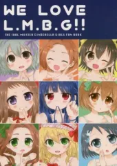 【中古】男性向一般同人誌 ≪シンデレラガールズ（アイマス）≫ WE LOVE L.M.B.G!! / るびゑ / polocco