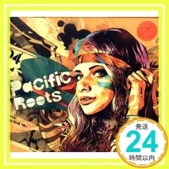 パシフィック・ルーツ Vol.4 [CD] ヴァリアス・アーティスツ_02