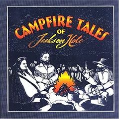[중고] [매우 좋음] Campfire Tales of Jackson Hole