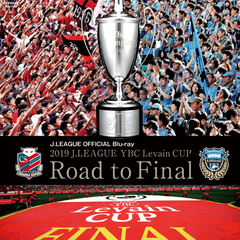 川崎フロンターレ　2019 J.LEAGUE YBC Levain CUP Road to Final　Blu-ray