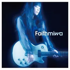 Faith [Audio CD] miwa