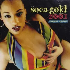 米、加、欧2CD Various Soca Gold 2001 (2CD) VPCD1630 VP US /00095