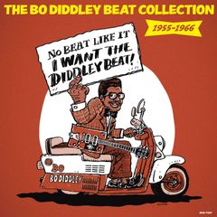 V.A.『ボ・ディドリー・ビート・コレクション1955-1966 : アイ・ウォント・ザ・ディドリー・ビート！』