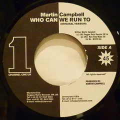 英7” Martin Campbell Who Can We Run To MCCO04 Channel One /00080