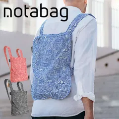 エコバッグ notabag BAG ＆ BACKPACK Hello World （ ノットアバッグ Notabag 折りたたみ 2way 撥水 ブランド トート リュック トートバッグ バックパック 鞄 かばん リュックサック コンパクト 肩掛け ）