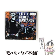 【中古】 Little Bob Blues Bastards / Break Down The Walls 中古】 Little Bob Blues Bastards / Break Down The Walls