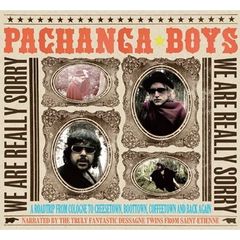 Pachanga Boys - We Are Really Sorry（サンプルCD）
