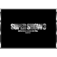 SUPER JUNIOR - 【廃盤】THE 3RD ASIA TOUR-SUPER SHOW3 in JAP Super Junior – Super Show 3: Super Junior The 3rd Asia Tour