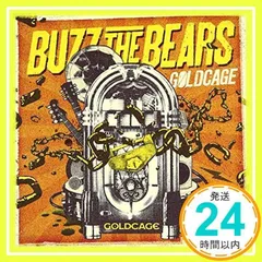 GOLDCAGE [CD] BUZZ THE BEARS_02