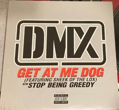 DMX / GET AT ME DOG / stop being greedy 12inch 極美品！のサムネイル