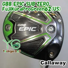 通販限定■ ドライバー キャロウェイ GBB EPIC SUB ZERO/FujikuraProGreen62(US)/S/9[099280]