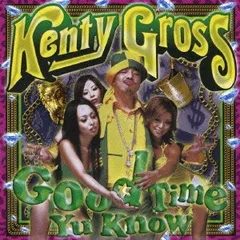 CD KENTY-GROSS, SILVER KING, MINMI; TOMY BORDER Good Time Yu Know VICL62143 カエルスタジオ Records /00110