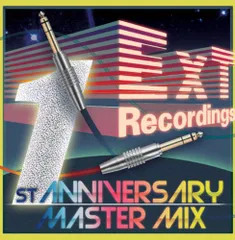 EXT RECORDINGS 1ST ANNIVERSARY MASTER MIX 