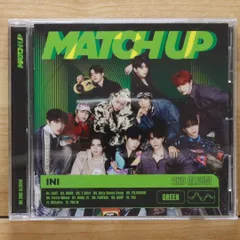 国内盤CD★アイエヌアイ/INI■ MATCH UP (GREEN Ver.)(通常盤) - INI 【YRCS95120/4571487594697】M20417