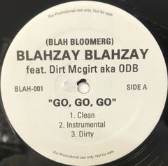 12” Blahzay Blahzay Girls Girls Girls feat. Sizzla and O.D.B [Promotion BLAH001PROMO Blah Bloomberg プロモ /00250