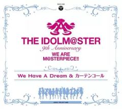 [중고] 게임 뮤직 CD We Have A Dream & 커튼콜 THE IDOLM@STER 9th ANNIVERSARY WE ARE M@STERPIECE!!