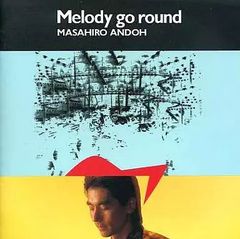 【中古】Melody go round / 安藤まさひろ（帯無し）