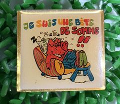JE SUIS UNE BETE DE SOMME　ピンバッチ